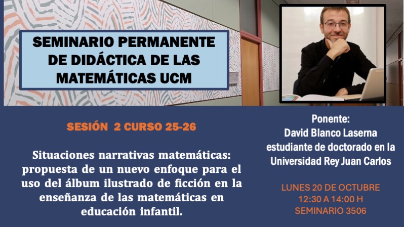 20/10. Seminario Situaciones narrativas matemáticas: propuesta de un nuevo enfoque para el uso del álbum ilustrado de ficción en la enseñanza de las matemáticas en educación infantil.